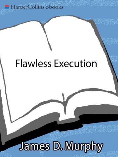 Flawless Execution: Use the Techniques and Systems of America's Fighter Pilots to Perform at your Peak and Win Battles in the Business World