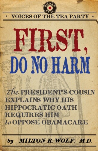 How Obamacare Corrupts and Destroys Health Care in America