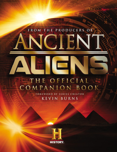 Ancient aliens. The official companion book