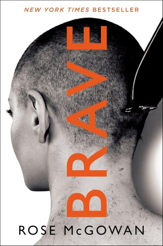 Rose Mcgowan: BRAVE