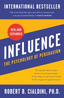 Influence, new and expanded : the psychology of persuasion