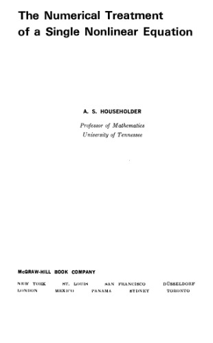 Numerical Treatment of a Single Nonlinear Equation (Pure & Applied Mathematics)
