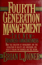 Fourth generation management : the new business consciousness