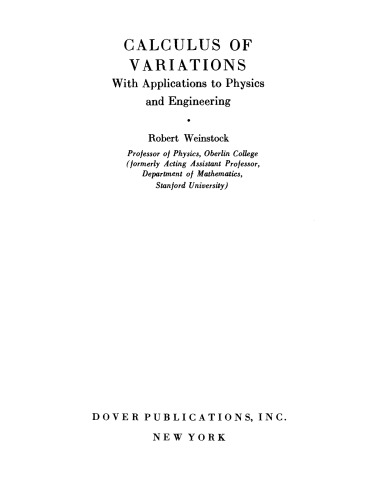 Calculus of Variations, With Applications to Physics and Engineering