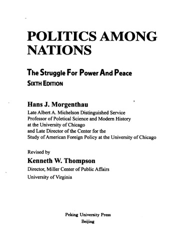 Politics among nations : the struggle for power and peace
