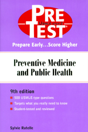 Pretest Self-Assessment and Review: Preventive Medicine and Public Health