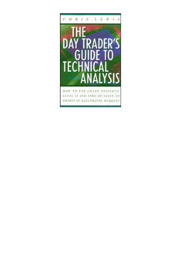The Day Trader's Guide to Technical Analysis