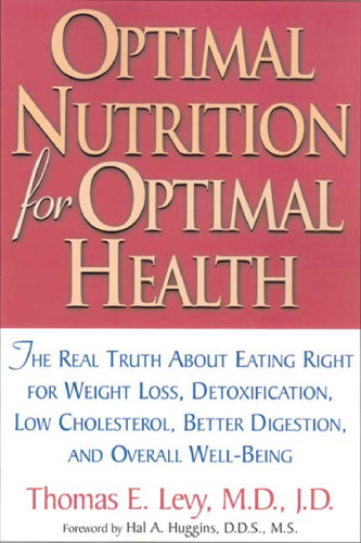 Optimal Nutrition for Optimal Health