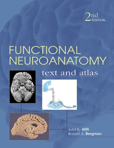Functional neuroanatomy text and atlas