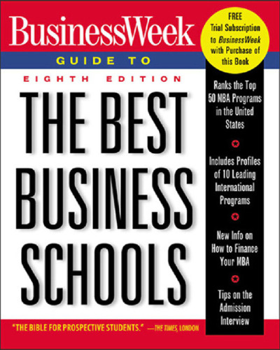 BusinessWeek Guide to The Best Business Schools (2003)