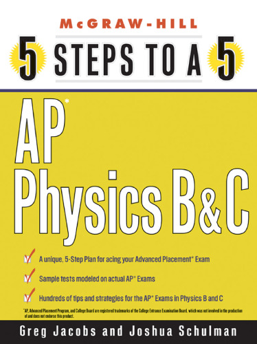 5 Steps to a 5. AP Physics B and C