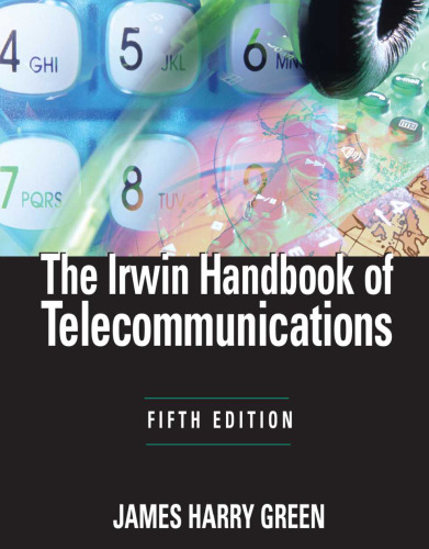 The Irwin Handbook of Telecommunications