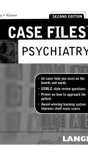 Case Files Psychiatry, Second Edition (Lange Case Files)