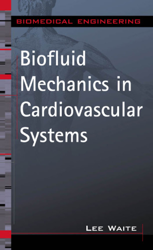 Biofluid mechanics in cardiovascular systems