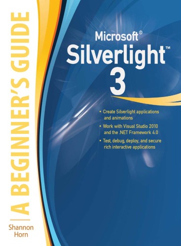 Microsoft Silverlight 3 a Beginners Guide