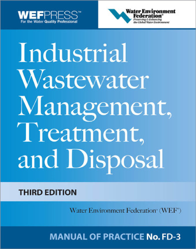 Industrial Wastewater Management, Treatment, and Disposal, 3e MOP FD-3