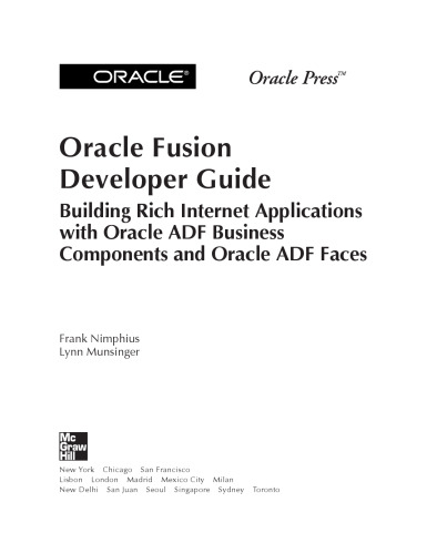 Oracle Fusion developer guide : building rich Internet applications with Oracle ADF business components and Oracle ADF Faces