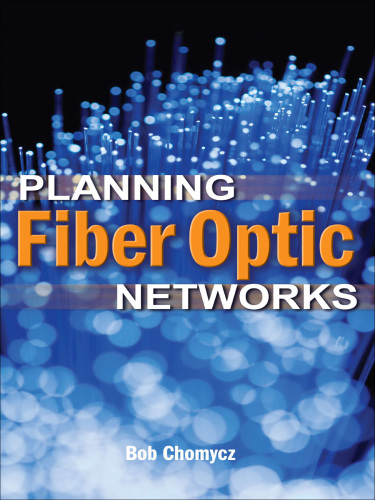 Planning Fiber Optics Networks