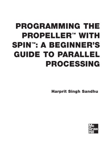 Programming the Propeller with Spin. Beginner’s Guide to Parallel Processing