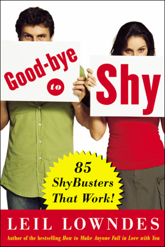 Goodbye to shy: 85 shybusters that work!