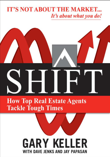 SHIFT: How Top Real Estate Agents Tackle Tough Times (Millionaire Real Estate)