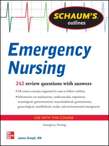 Schaum's Outline of Emergency Nursing