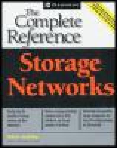 Storage Networks: The Complete Reference