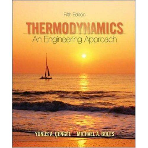 Thermodynamics: An Engineering Approach w/ Student Resources DVD