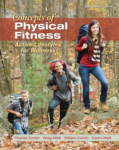 Concepts of physical fitness: active lifestyles for wellness