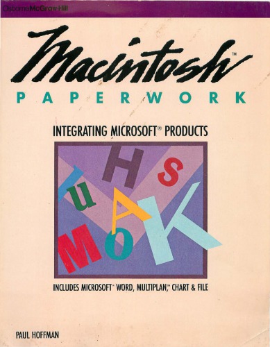 Macintosh paperwork : integrating Microsoft(R) products