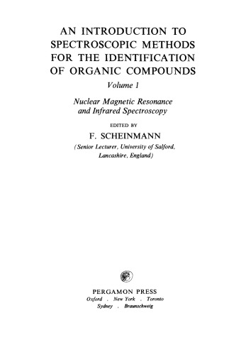 An Introduction to Spectroscopic Methods for the Identification of Organic Compounds. Nuclear Magnetic Resonance and Infrared Spectroscopy