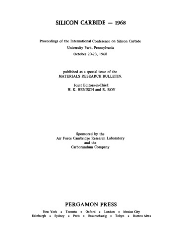 Silicon Carbide–1968. Proceedings of the International Conference on Silicon Carbide, University Park, Pennsylvania, October 20–23, 1968