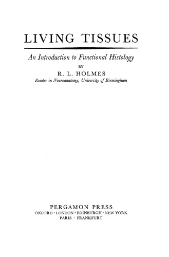 Living Tissues. An Introduction to Functional Histology