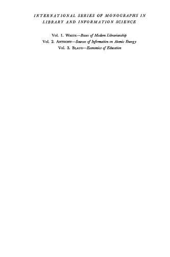 The Provision and Use of Library and Documentation Services. Some Contributions from the University of Sheffield Postgraduate School of Librarianship