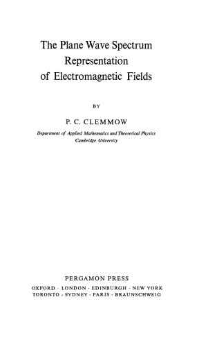 The Plane Wave Spectrum Representation of Electromagnetic Fields