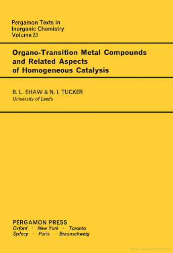 Organo-transition Metal Compounds and Related Aspects of Homogeneous Catalysis