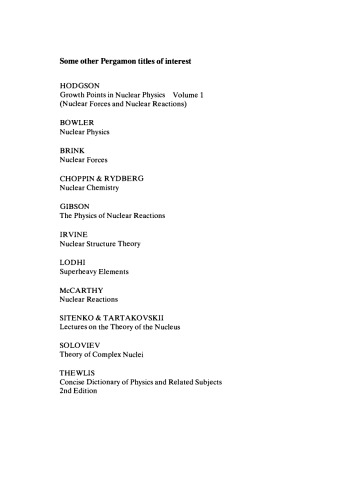 Growth Points in Nuclear Physics. Nuclear Forces and Potentials Nuclear Reaction Mechanisms Heavy Ion Reactions