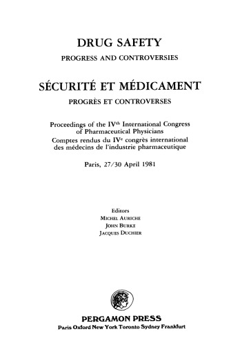 Drug Safety. Progress and Controversies