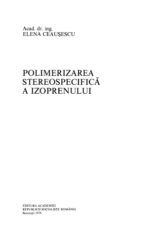 Stereospecific Polymerization of Isoprene