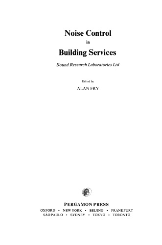 Noise Control in Building Services. Sound Research Laboratories Ltd