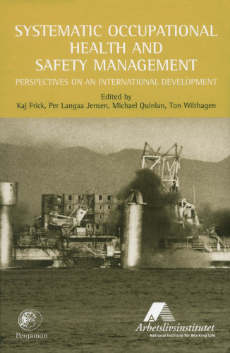Systematic occupational health and safety management : perspectives on an international development