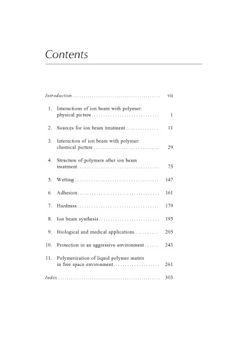Ion Beam Treatment of Polymers. Application aspects from medicine to space