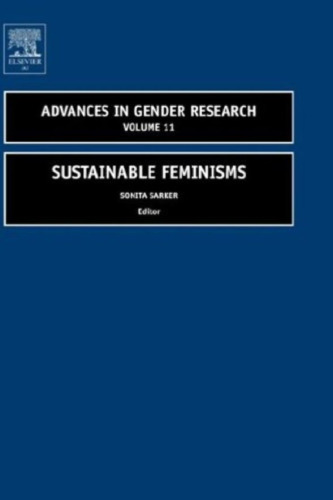Sustainable Feminisms (Advances in Gender Research)
