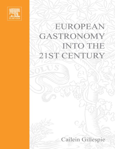 European Gastronomy into the 21st Century
