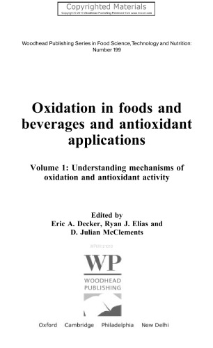 Oxidation in Foods and Beverages and Antioxidant Applications, Volume 1 - Understanding Mechanisms of Oxidation and Antioxidant Activity