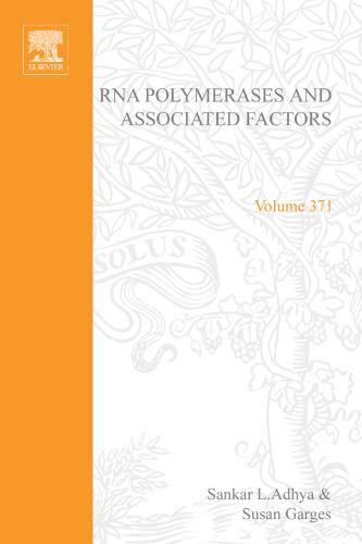 RNA Polymerase and Associated Factors, Part D