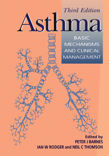 Asthma: Basic Mechanisms and Clinical Management