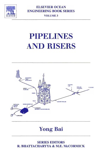 Pipelines and Risers