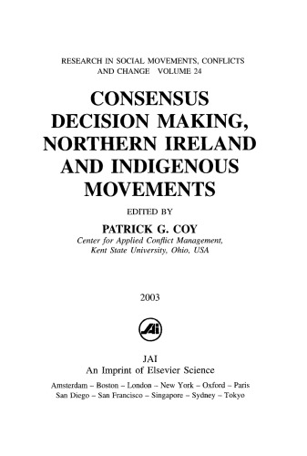 Consensus Decision Making, Northern Ireland and Indigenous Movements
