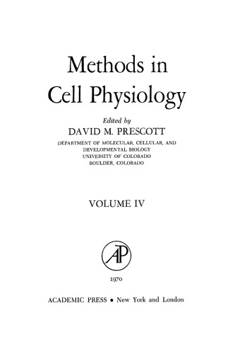 Methods in cell physiology. / Volume IV